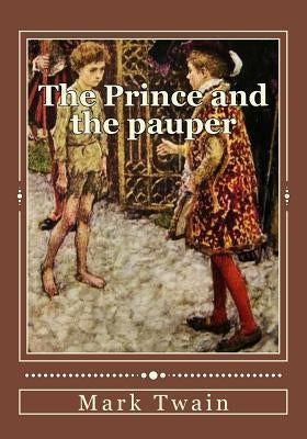 The Prince and the pauper by Gouveia, Andrea