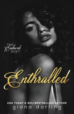 Enthralled by Darling, Giana