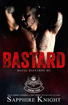 B*stard: Royal B*stards MC (Texas) by Carroll, Mitzi