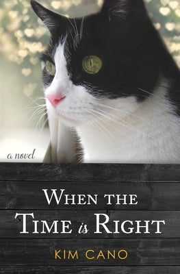 When the Time Is Right by Cano, Kim