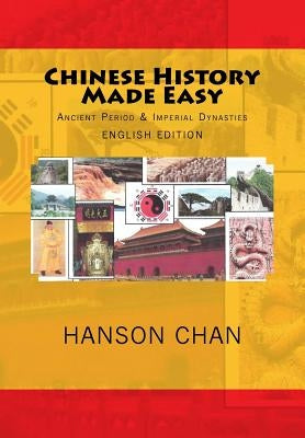 Chinese History Made Easy by Chan, Hanson