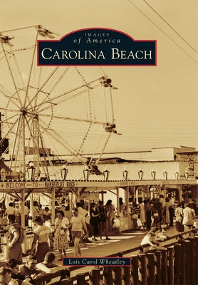 Carolina Beach by Wheatley, Lois Carol