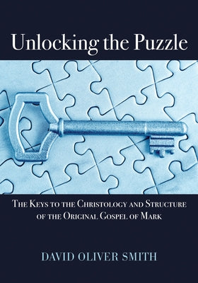 Unlocking the Puzzle by Smith, David Oliver