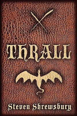 Thrall by Shrewsbury, Steven L.