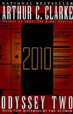 2010: Odyssey Two by Clarke, Arthur C.