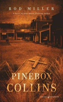 Pinebox Collins by Miller, Rod