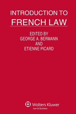 Introduction to French Law by Bermann, George a.