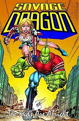 Savage Dragon: Kids Are Alright by Larsen, Erik