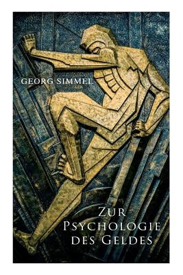 Zur Psychologie des Geldes by Simmel, Georg
