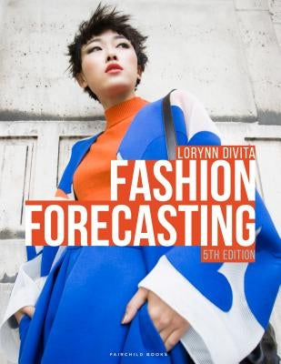 Fashion Forecasting by Divita, Lorynn