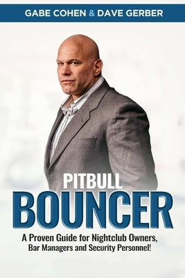 The Pitbull Bouncer! by Cohen, Gabe