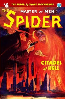 The Spider #6: Citadel of Hell by Gould, John Fleming