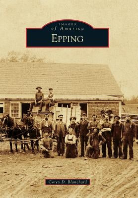 Epping by Blanchard, Corey