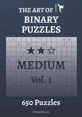 The Art of Binary Puzzles Medium Vol.1 by Ducourt, Editions