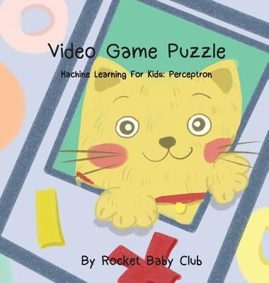 Toby's Video Game Puzzle: Machine Learning For Kids: Perceptron by Rocket Baby Club
