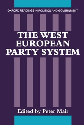 The West European Party System by Mair, Peter