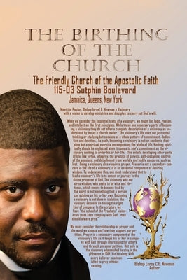 The Birthing of a Church: The Family Church of the Apostolic Faith by Newman, Leroy