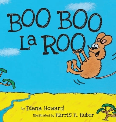 Boo Boo La Roo by Howard, Diana