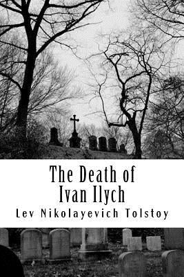 The Death of Ivan Ilych by Maude, Louise