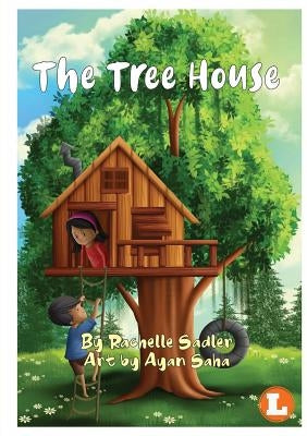 The Tree House by Sadler, Rachelle
