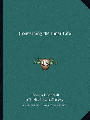 Concerning the Inner Life by Underhill, Evelyn