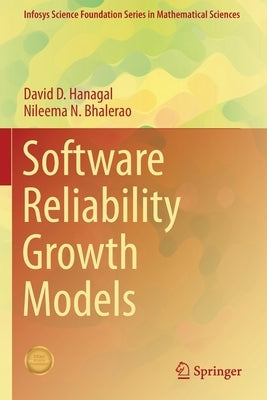 Software Reliability Growth Models by Hanagal, David D.