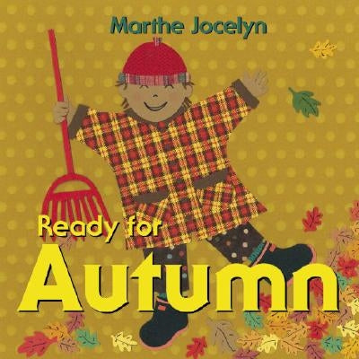 Ready for Autumn by Jocelyn, Marthe