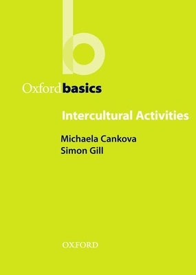 Oxford Basics: Intercultural Activities by Cankova, Michaela