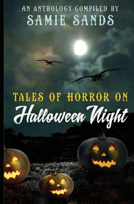 Tales Of Horror On Halloween Night by Hall, Kevin S.