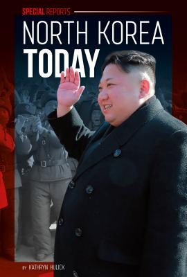 North Korea Today by Hulick, Kathryn