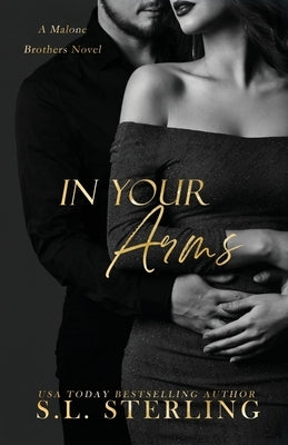 In Your Arms by Sterling, S. L.