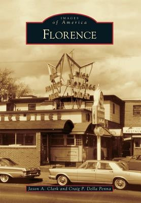 Florence by Clark, Jason A.