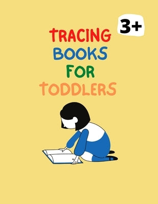 Tracing Books For Toddlers: Home school Preschool Learning Activities.Letter Tracing Book, Practice For Kids 3+ by Edition, Tracing Books for Toddlers