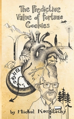 The Predictive Value of Fortune Cookies by Urbanek, Zuzana