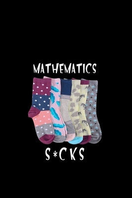 Mathematics s*cks by Med, Le