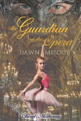 Dawn Melody by Mahoney, Cheryl