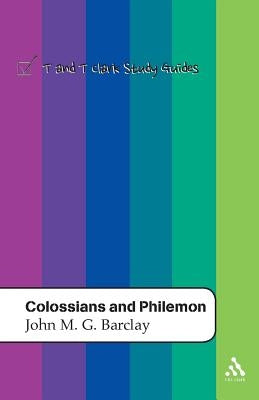 Colossians and Philemon by Barclay, John M. G.