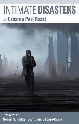 Intimate Disasters by Rudder, Robert S.