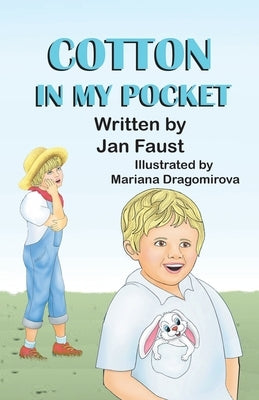 Cotton In My Pocket by Faust, Jan