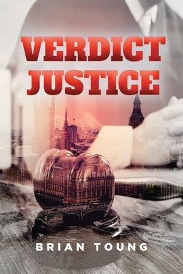 Verdict Justice by Toung, Brian