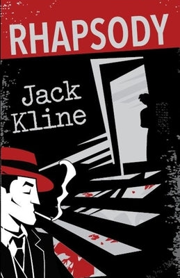 Rhapsody by Kline, Jack