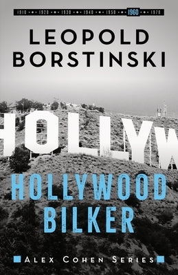 Hollywood Bilker by Borstinski, Leopold