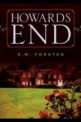 Howards End by Forster, E. M.