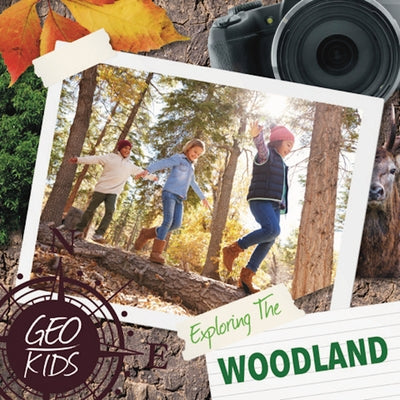 Exploring the Woodland by Duhig, Holly
