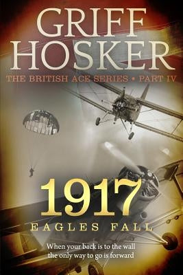 1917 Eagles Fall by Hosker, Griff
