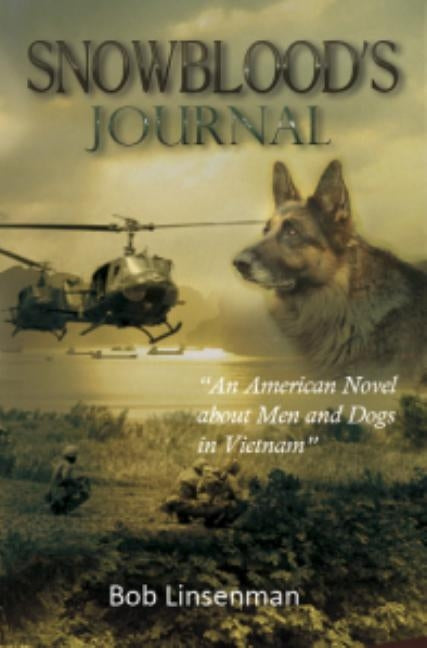 Snowbood's Journal by Linsenman, Bob