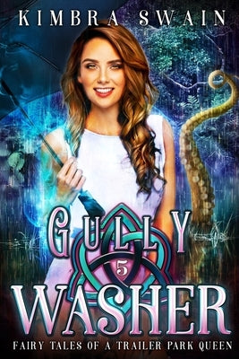 Gully Washer by Swain, Kimbra