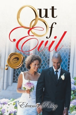 Out of Evil by Riley, Eleanor