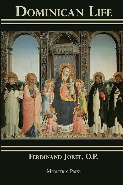 Dominican Life by Press, Mediatrix