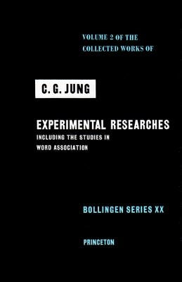 Collected Works of C.G. Jung, Volume 2: Experimental Researches by Jung, C. G.